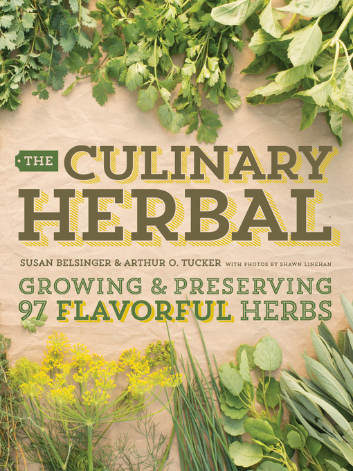 Title details for The Culinary Herbal by Susan Belsinger - Available